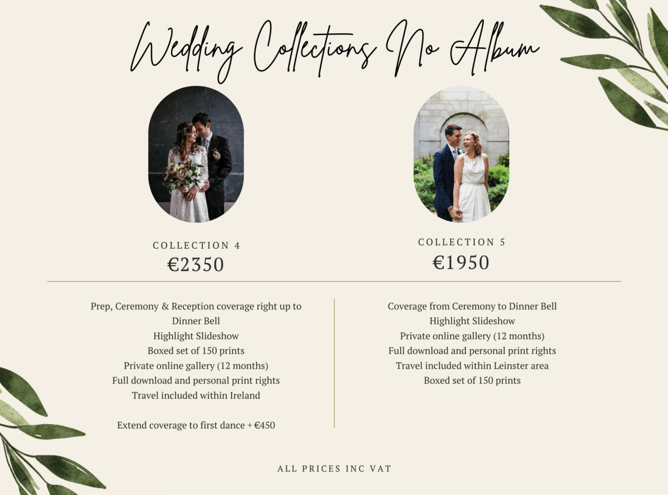 Compare wedding photography prices: Collection 4 (€2350) and Collection 5 (€1950), including service details. Prices include VAT. View images of couples with leafy decorations to help you choose your perfect package.
